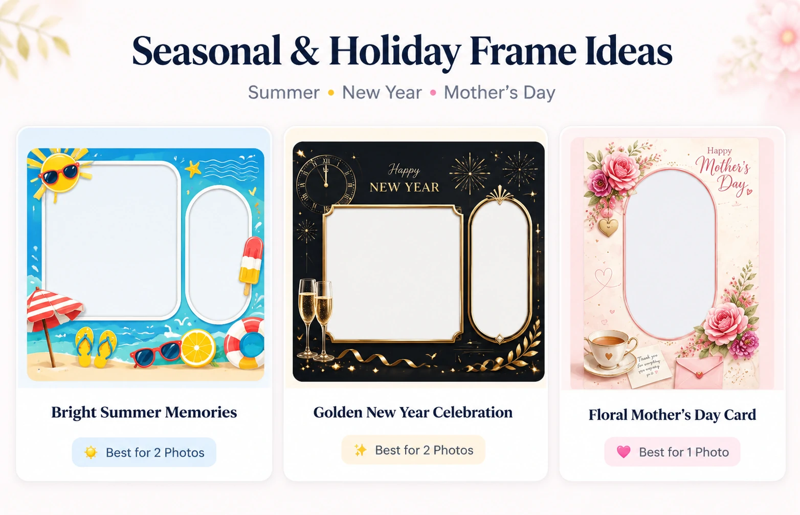 Summer, New Year, and Mother's Day seasonal photo frame templates
